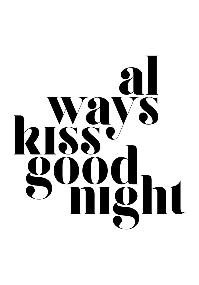 Always Kiss Good Night Plagát