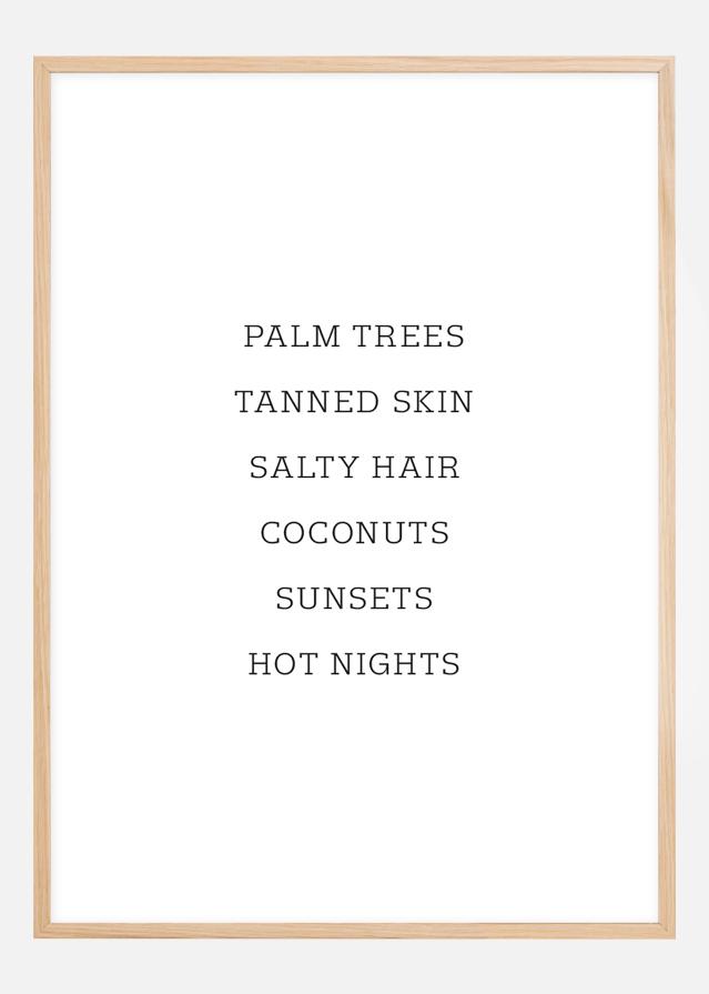 Palm trees - Tanned skin - Salty Hair Plagát