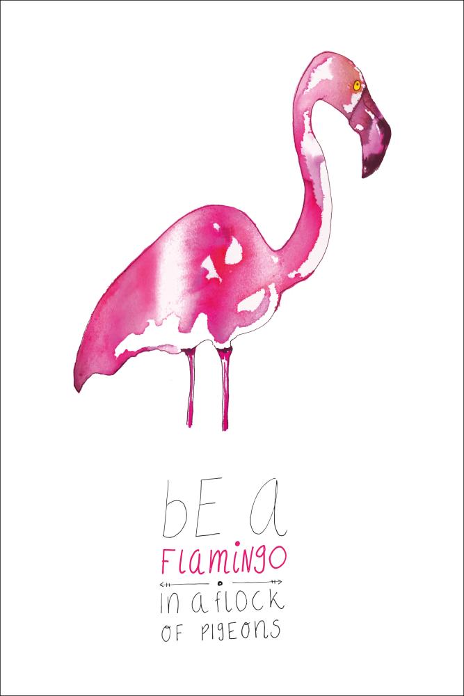 Be a flamingo Plagát