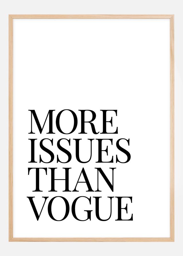 More Issues Than Vogue Plagát