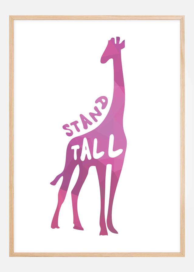 Giraffe stand tall - Ružová Plagát